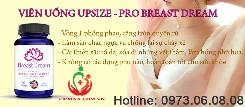 thuoc-no-nguc-upsize-pro-breast-dream